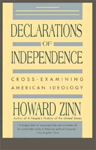 Howard Zinn: Declarations of Independence
