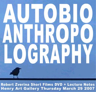 AUTOBIOANTHROPOLOGRAPHY Outline