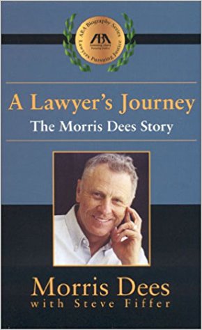 A LAwyer's Journey by Morris Dees
                                  with Steve Fiffer